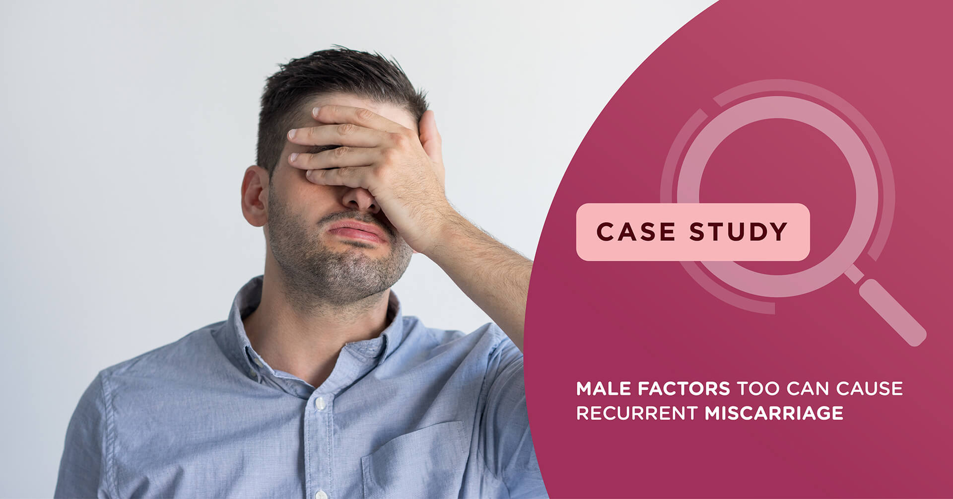 Male factors too can cause recurrent miscarriage