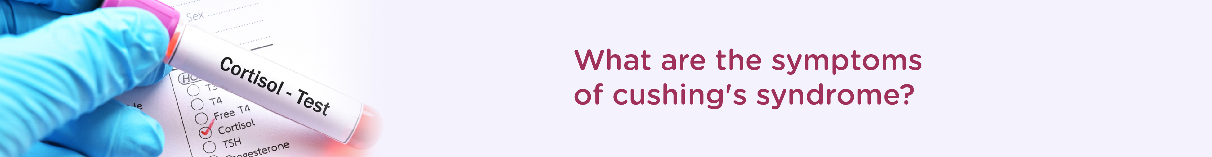 What are the Symptoms of Cushing's Syndrome?