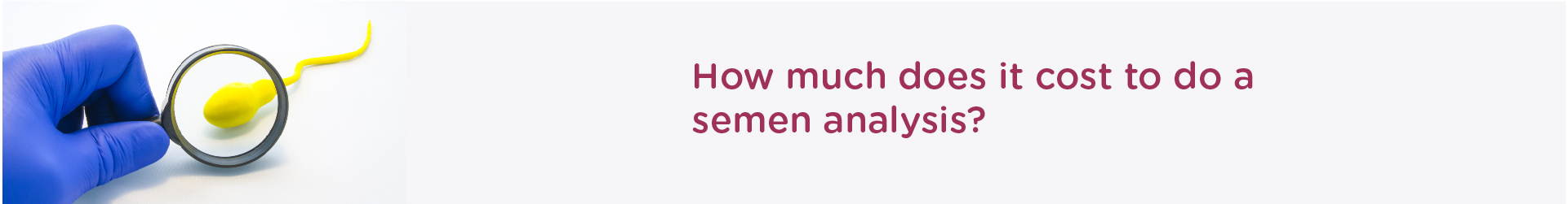 How much does it cost to do a semen analysis?
